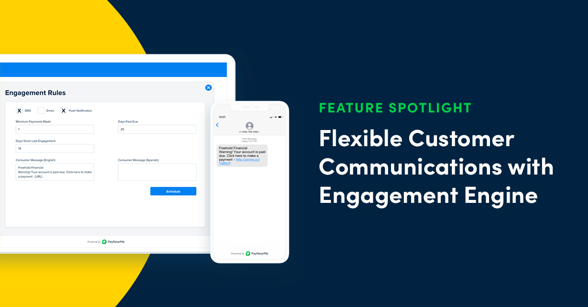 Want More Flexible Customer Communications? Try PayNearMe Engagement Engine