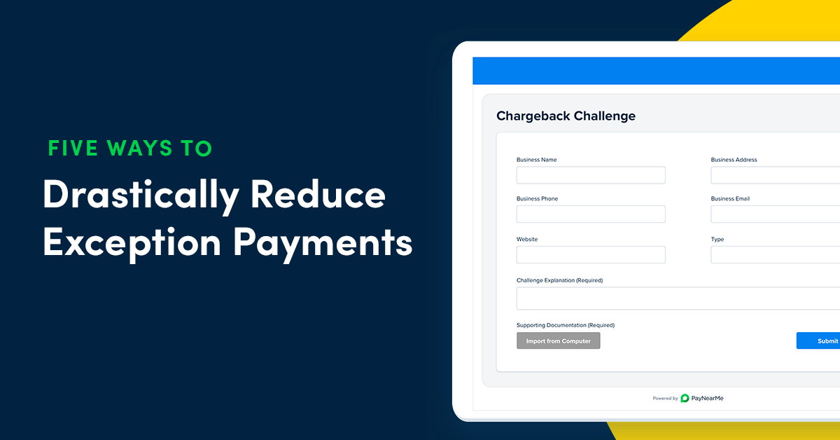 5 Ways to Drastically Reduce Exception Payments & Returns