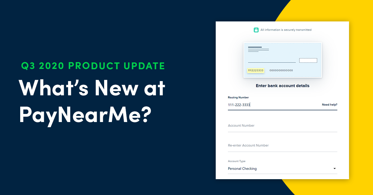 What’s New at PayNearMe: Q3 2020 Edition