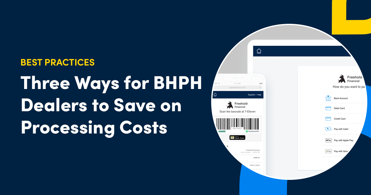 Beyond Interchange: Three Ways for BHPH Dealers to Save on Processing Costs