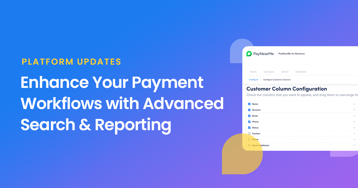 Enhance Your Payment Workflows with Advanced Search & Reporting