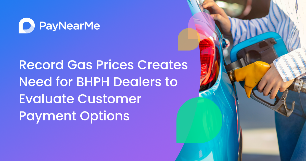 Record Gas Prices Creates Need for BHPH Dealers to Evaluate Customer Payment Options