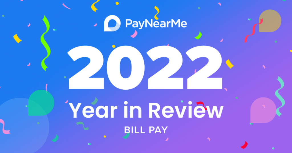 paynearme year in review: 2022