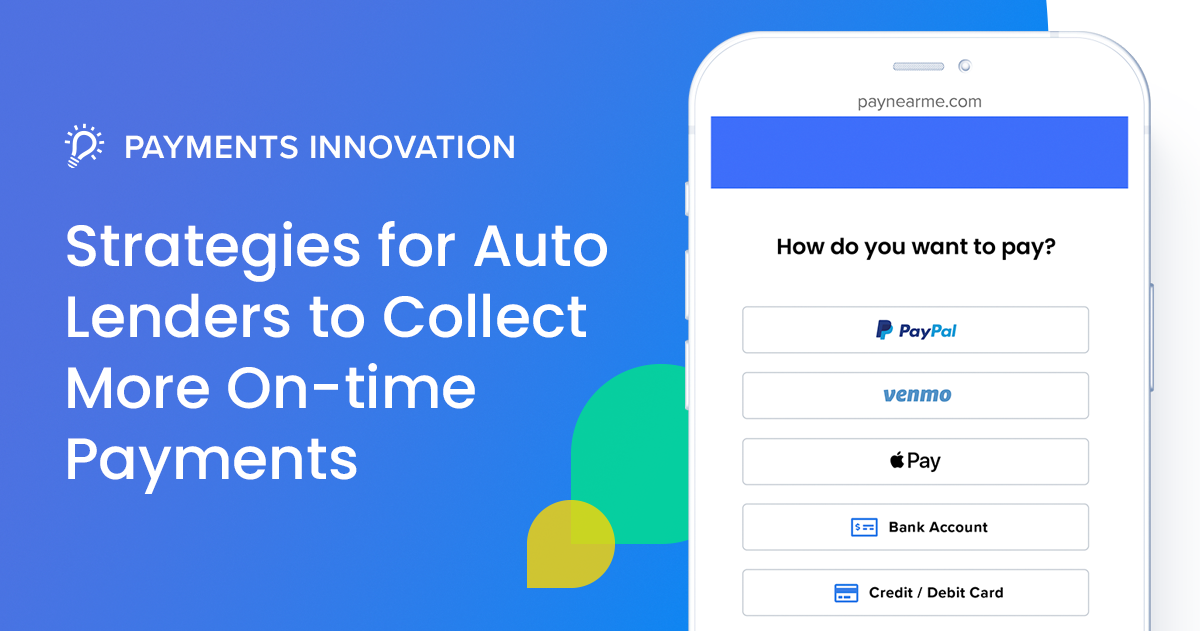 Strategies for Auto Lenders to Collect More On-time Payments