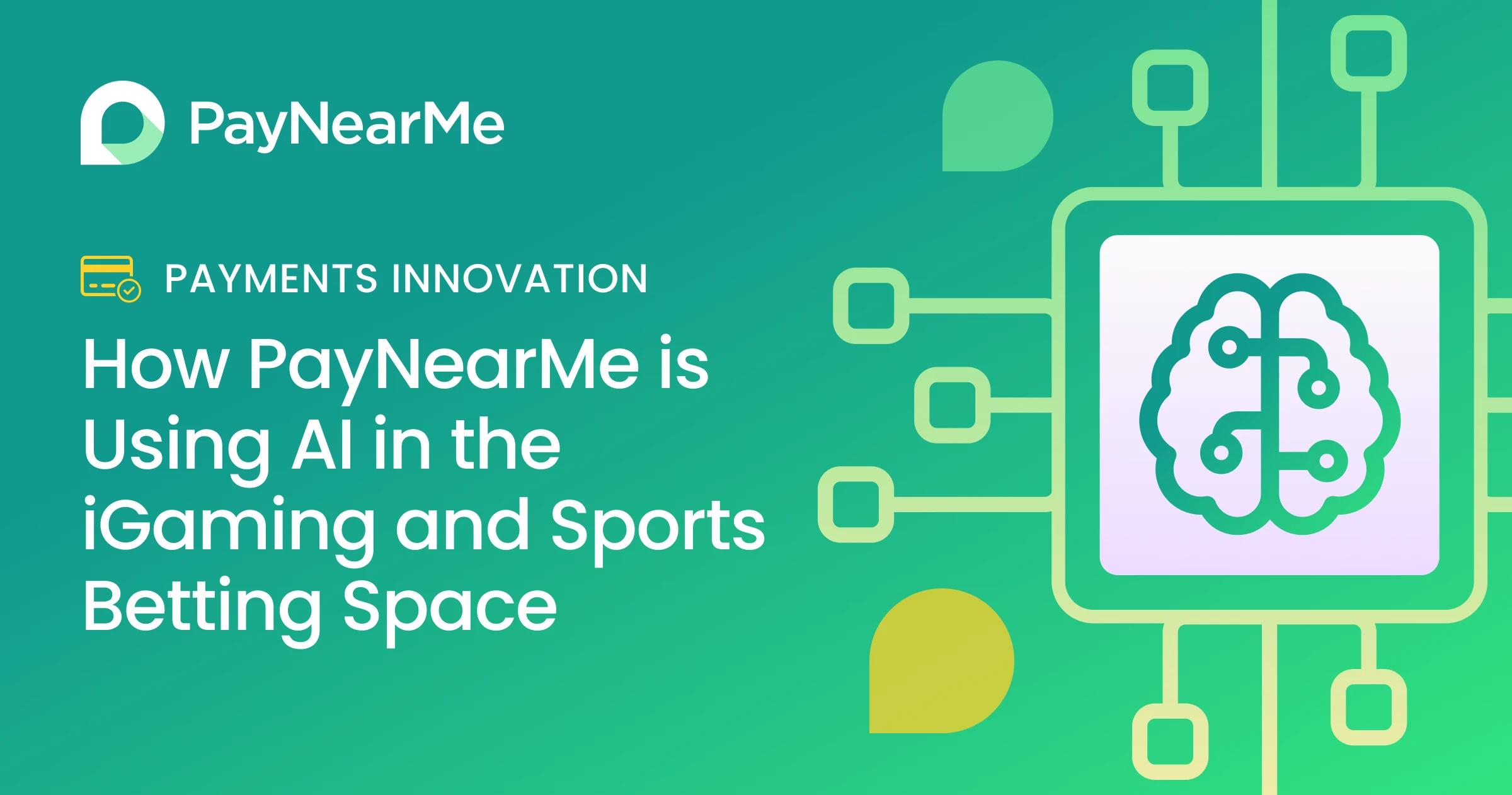 How PayNearMe is Using AI in the iGaming and Sports Betting Space