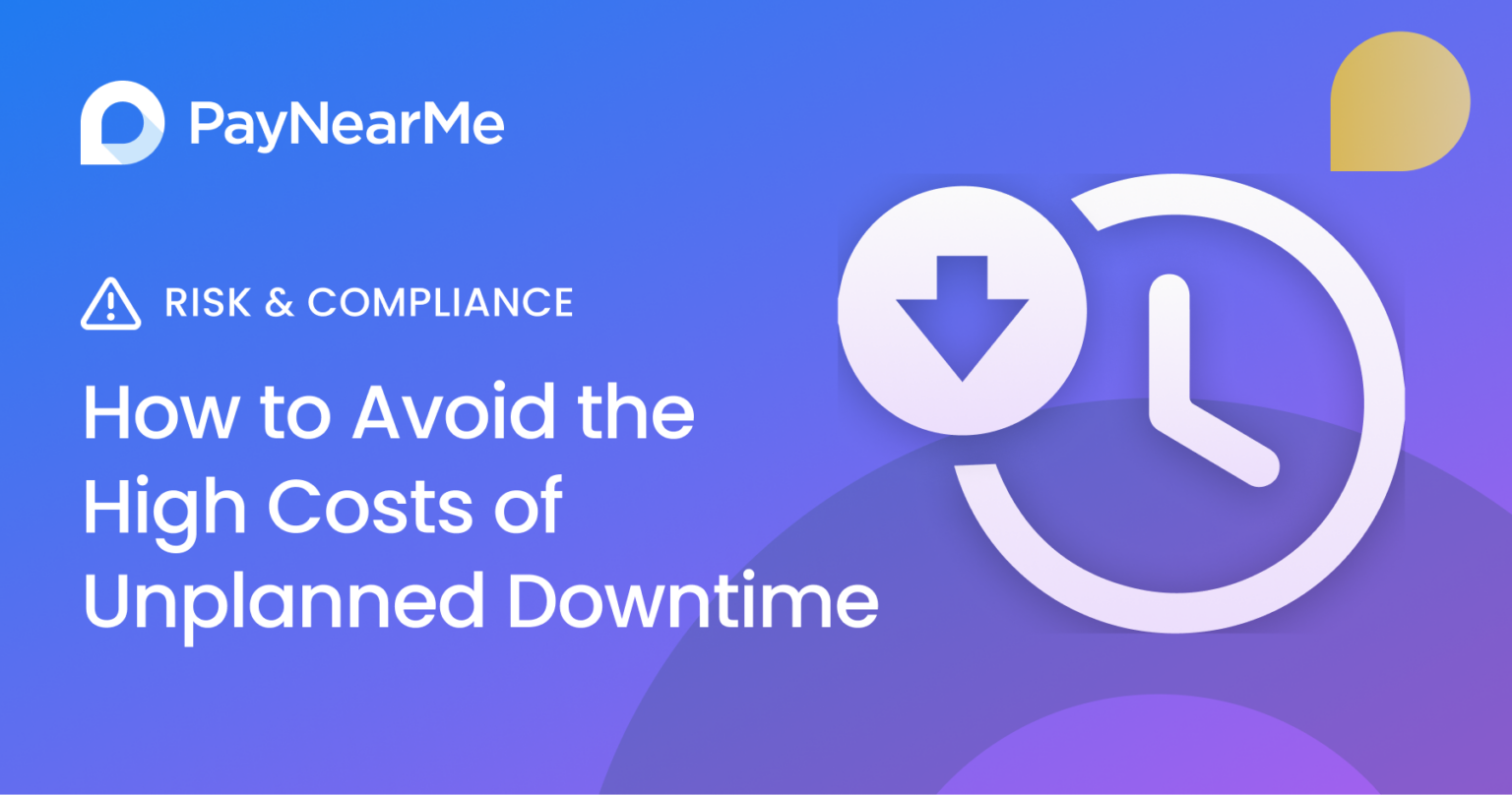 How to Avoid the High Costs of Unplanned Downtime in Bill Payment